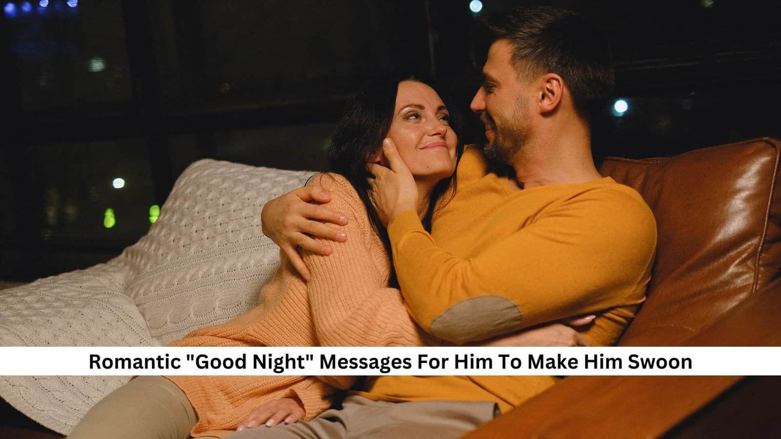 Flirty goodnight text messages for your boyfriend